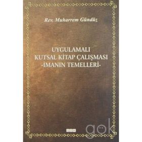Uygulamalı Kutsal Kitap Çalışması - Muharrem Gündüz