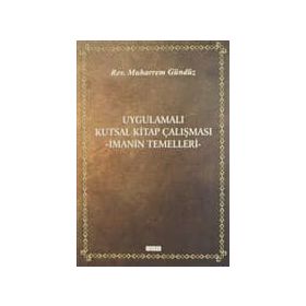 Uygulamalı Kutsal Kitap Çalışması - Muharrem Gündüz