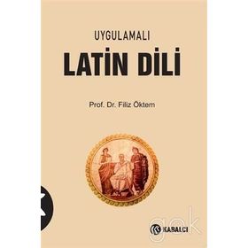 Uygulamalı Latin Dili - Filiz Öktem