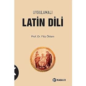 Uygulamalı Latin Dili - Filiz Öktem