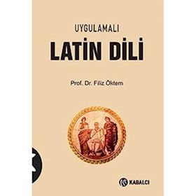 Uygulamalı Latin Dili - Filiz Öktem