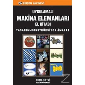 Uygulamalı Makina Elemanları El Kitabı-Erdal Çiftçi