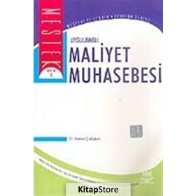 UYGULAMALI MALIYET MUHASEBESI - AHMET ÇALIŞKAN
