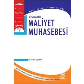 UYGULAMALI MALIYET MUHASEBESI - AHMET ÇALIŞKAN
