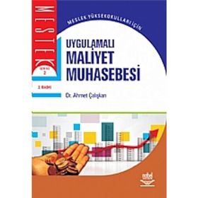 UYGULAMALI MALIYET MUHASEBESI - AHMET ÇALIŞKAN