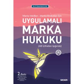 Uygulamalı Marka Hukuku - Zeki Emre Kurt