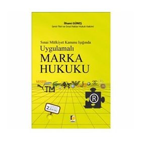 Uygulamalı Marka Hukuku - Zeki Emre Kurt