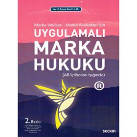 Uygulamalı Marka Hukuku - Zeki Emre Kurt
