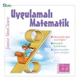 UYGULAMALI MATEMATIK MATEMATIKLE ILGILI TEMEL BILGILER, PROBLEM ÇÖZME STRATEJILERI - JANICE VAN CLEAVE