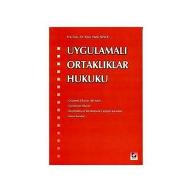 Uygulamalı Ortaklıklar Hukuku - Oruç Hami Şener