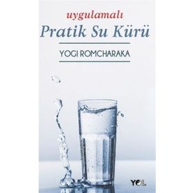 Uygulamalı Pratik Su Kürü - Yogi Romcharaka