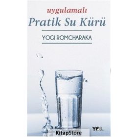 Uygulamalı Pratik Su Kürü - Yogi Romcharaka