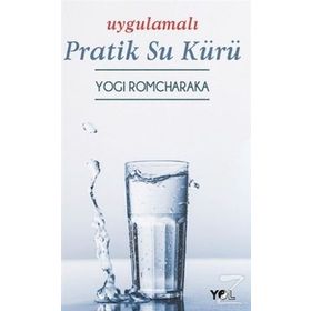 Uygulamalı Pratik Su Kürü - Yogi Romcharaka