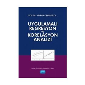 Uygulamalı Regresyon ve Korelasyon Analizi - Neyran Orhunbilge