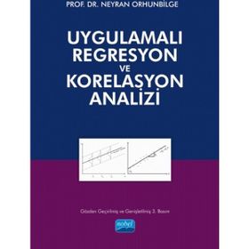 Uygulamalı Regresyon ve Korelasyon Analizi - Neyran Orhunbilge