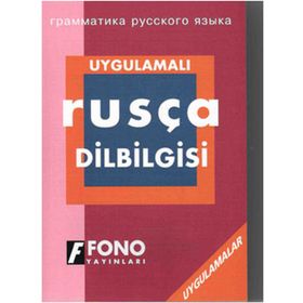 Uygulamalı Rusça Dilbilgisi - İlyas Yetimakman Galina Stoletneya