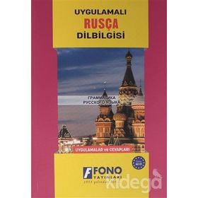 Uygulamalı Rusça Dilbilgisi - İlyas Yetimakman Galina Stoletneya