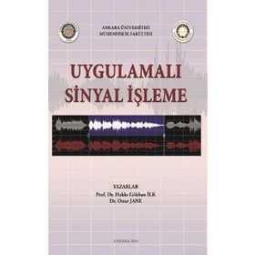 Uygulamalı Sinyal İşleme - Hakkı Gökhan İlk Onur Jane