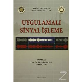 Uygulamalı Sinyal İşleme - Hakkı Gökhan İlk Onur Jane