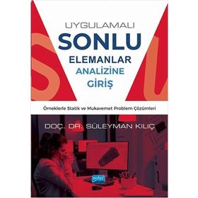 Uygulamalı Sonlu Elemanlar Analizine Giriş - Nobel Akademik Yayıncılık