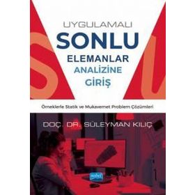 Uygulamalı Sonlu Elemanlar Analizine Giriş - Nobel Akademik Yayıncılık
