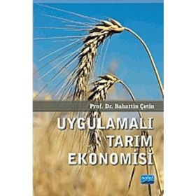 Uygulamalı Tarım Ekonomisi - Bahattin Çetin