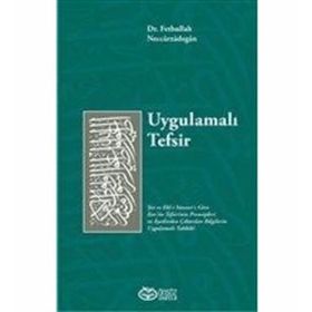 Uygulamalı Tefsir - Fethullah Neccarzadegan