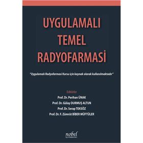 Uygulamalı Temel Radyofarmasi - Kolektif