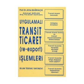 Uygulamalı Transit Ticaret (re-export) İşlemleri - Ahmet Güler