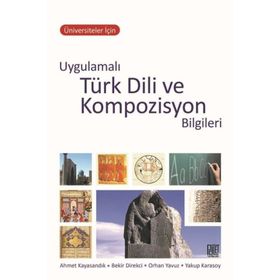 Uygulamalı Türk Dili Ve Kompozisyon Bilgileri Kolektif Palet Yayınları