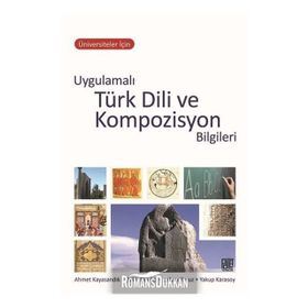 Uygulamalı Türk Dili Ve Kompozisyon Bilgileri Kolektif Palet Yayınları