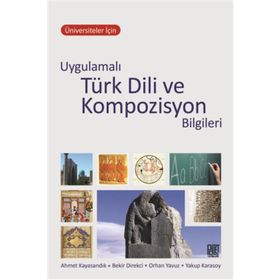 Uygulamalı Türk Dili Ve Kompozisyon Bilgileri Palet Yayınları