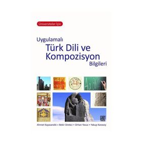 Uygulamalı Türk Dili Ve Kompozisyon Bilgileri Palet Yayınları