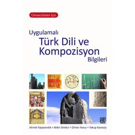 Uygulamalı Türk Dili Ve Kompozisyon Bilgileri Palet Yayınları
