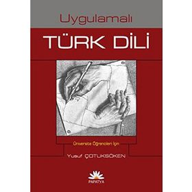 UYGULAMALI TÜRK DILI - YUSUF ÇOTUKSÖKEN