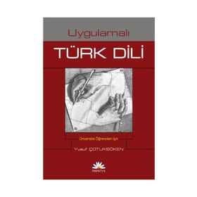UYGULAMALI TÜRK DILI - YUSUF ÇOTUKSÖKEN