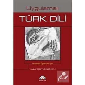 UYGULAMALI TÜRK DILI - YUSUF ÇOTUKSÖKEN