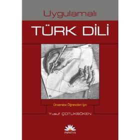 UYGULAMALI TÜRK DILI - YUSUF ÇOTUKSÖKEN