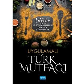 Uygulamalı Türk Mutfağı - Nobel Yayınevi