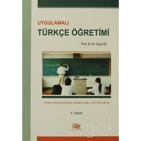 Uygulamalı Türkçe Öğretimi - M. Feyzi Öz