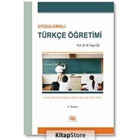 Uygulamalı Türkçe Öğretimi - M. Feyzi Öz