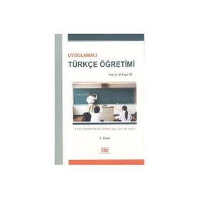 Uygulamalı Türkçe Öğretimi - M. Feyzi Öz