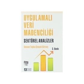 UYGULAMALI VERI MADENCİLİĞİ SEKTÖREL ANALIZLER - UMMAN TUĞBA ŞİMŞEK GÜRSOY