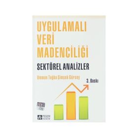 UYGULAMALI VERI MADENCİLİĞİ SEKTÖREL ANALIZLER - UMMAN TUĞBA ŞİMŞEK GÜRSOY