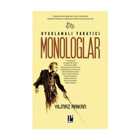 UYGULAMALI YARATICI MONOLOGLAR - YILMAZ ARIKAN