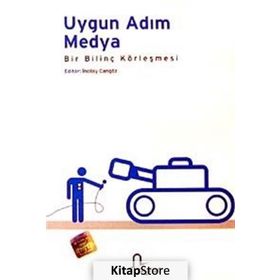 UYGUN ADIM MEDYA BIR BİLİNÇ KÖRLEŞMESİ - İNCİLAY CANGÖZ