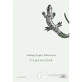 Uygunuşluk - İsahag Uygar Eskiciyan