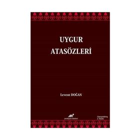 Uygur Atasözleri - Levent Doğan