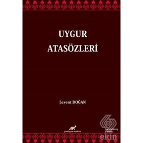 Uygur Atasözleri - Levent Doğan