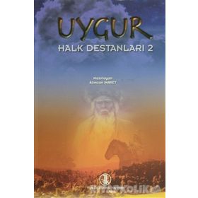 Uygur Halk Destanları 2 - Alimcan İnayet